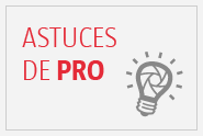 Astuces de pro